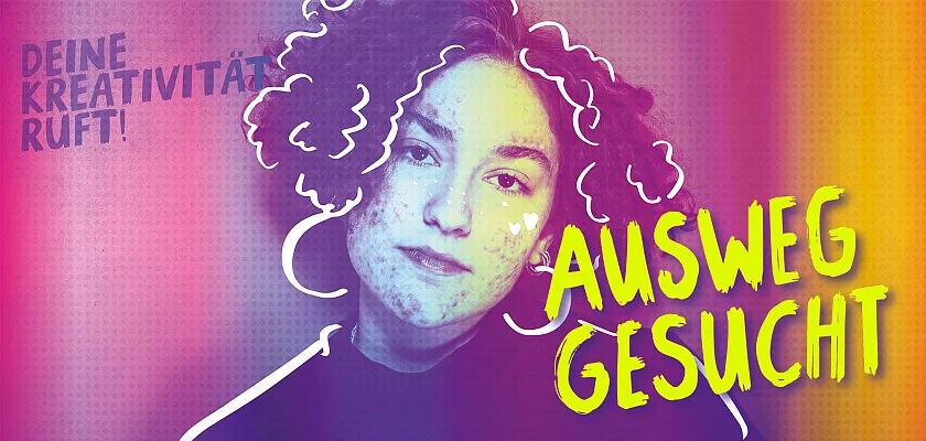 Kampagnenbild des Wettbewerbs: junge Frau mit der Aufschrift Ausweg gesucht