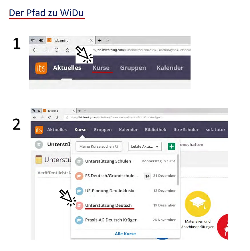 Der Pfad zu WiDu: Auf Itslearning unter Kurse zu Unterstützung Deutsch