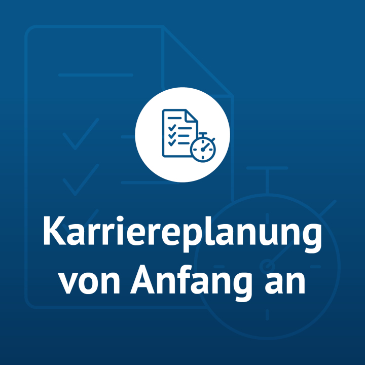 Karriereplanung von Anfang an